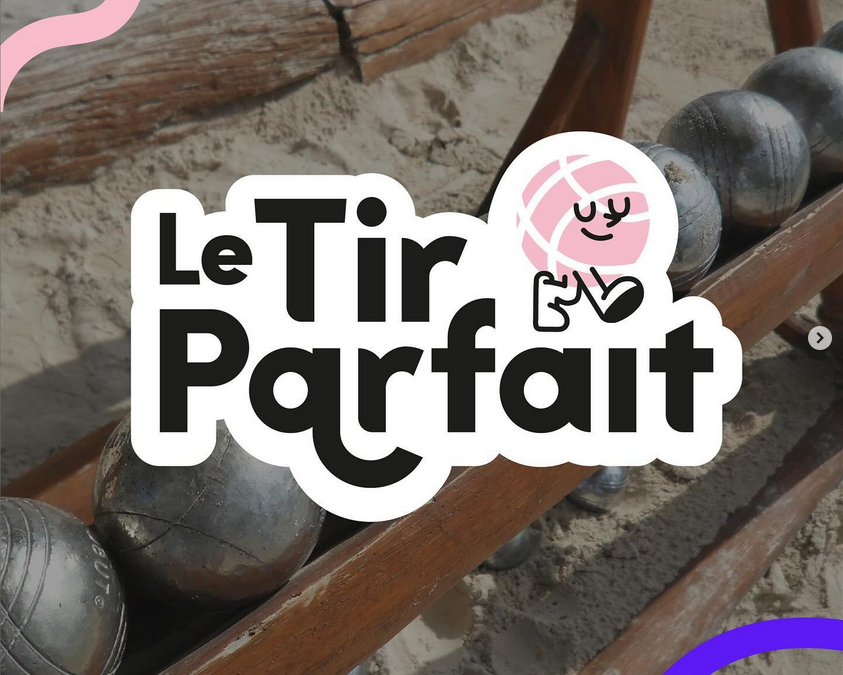 Le Tir Parfait